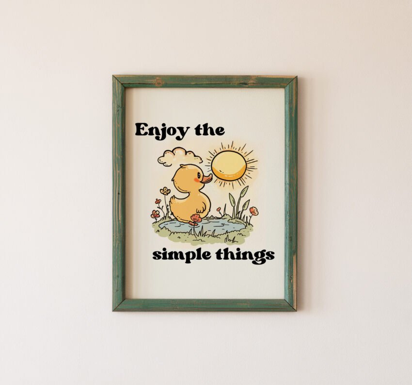 Enjoy The Simple Things Positive Wall Art