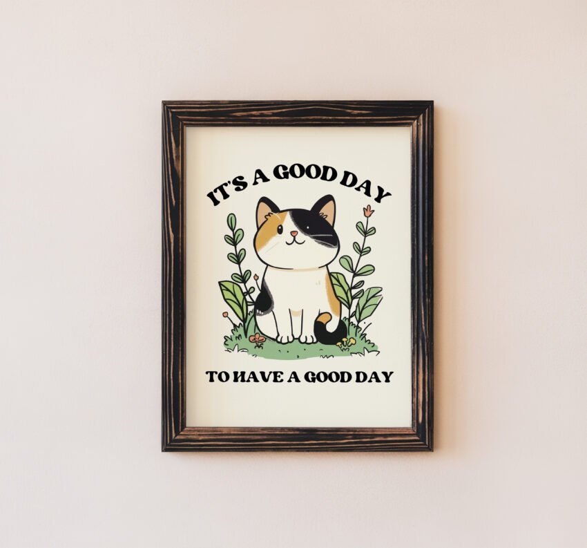 It's A Good Day To Have A Good Day - Image 5