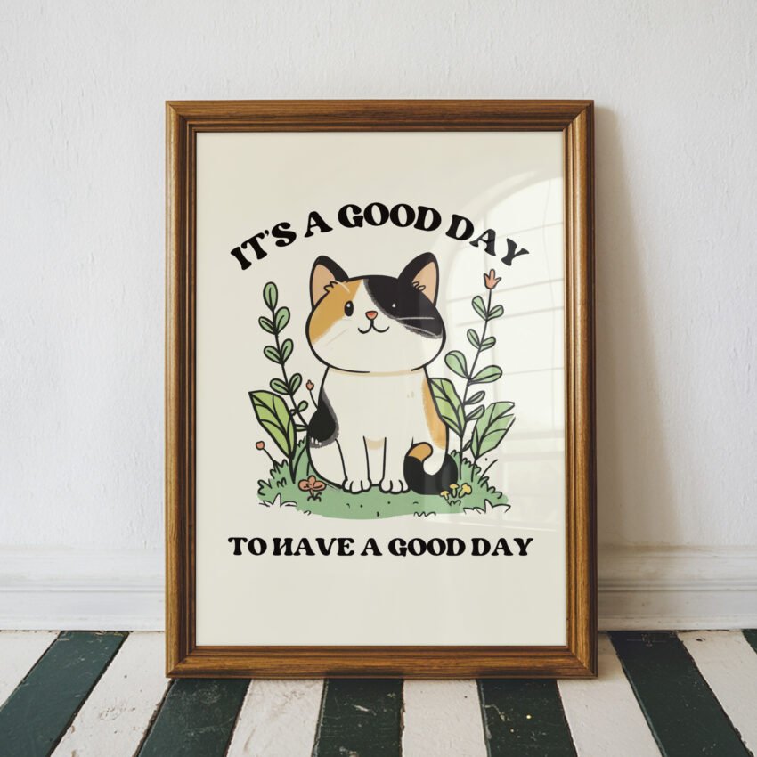 It's A Good Day To Have A Good Day - Image 6