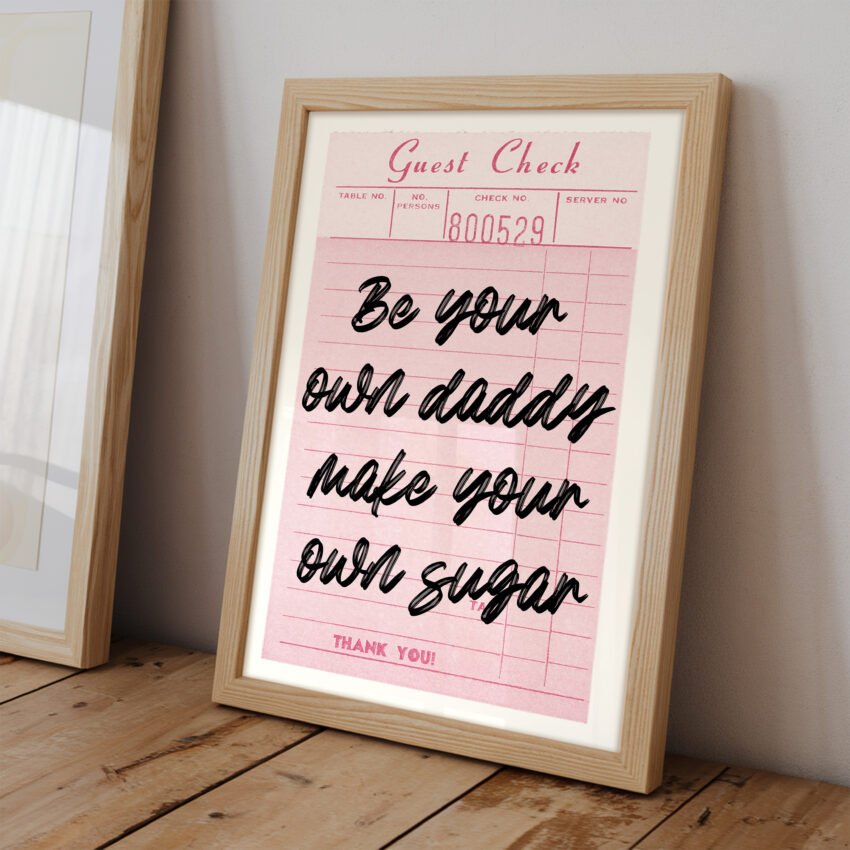 Be Your Own Daddy Make Your Own Sugar Guest Check Print - Image 2