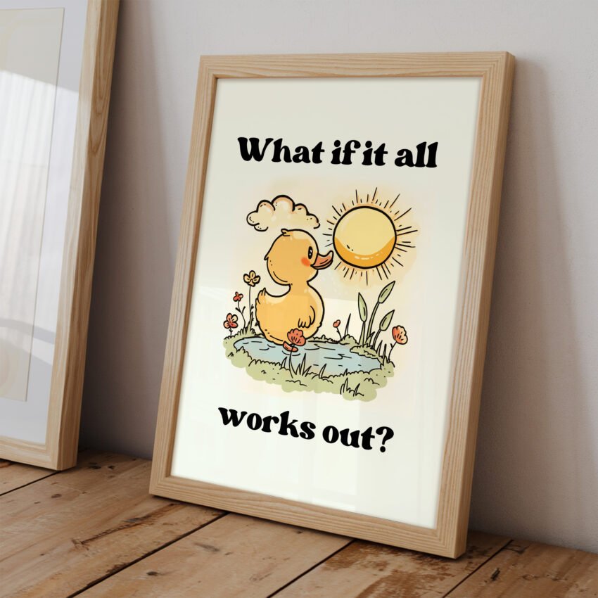 What If It All Works Out Duck Print - Image 2
