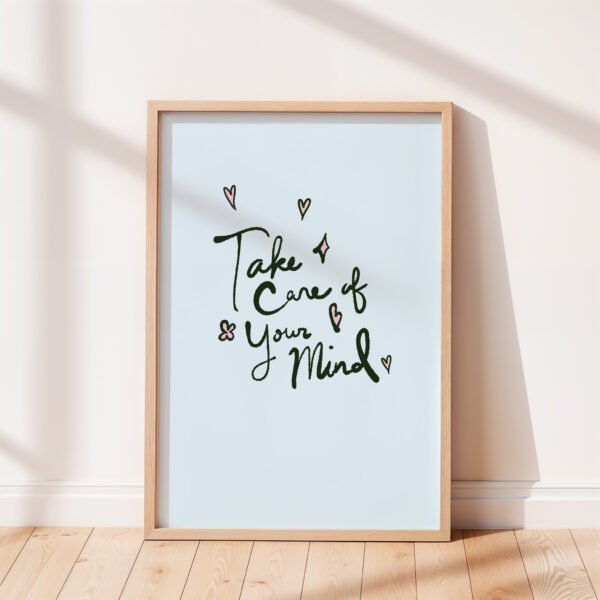 Take Care of Your Mind