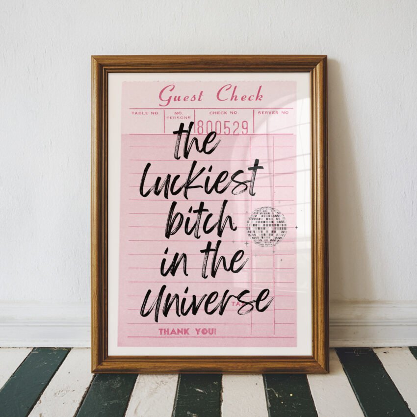 Luckiest Bitch in the Universe Guest Check Print - Image 6