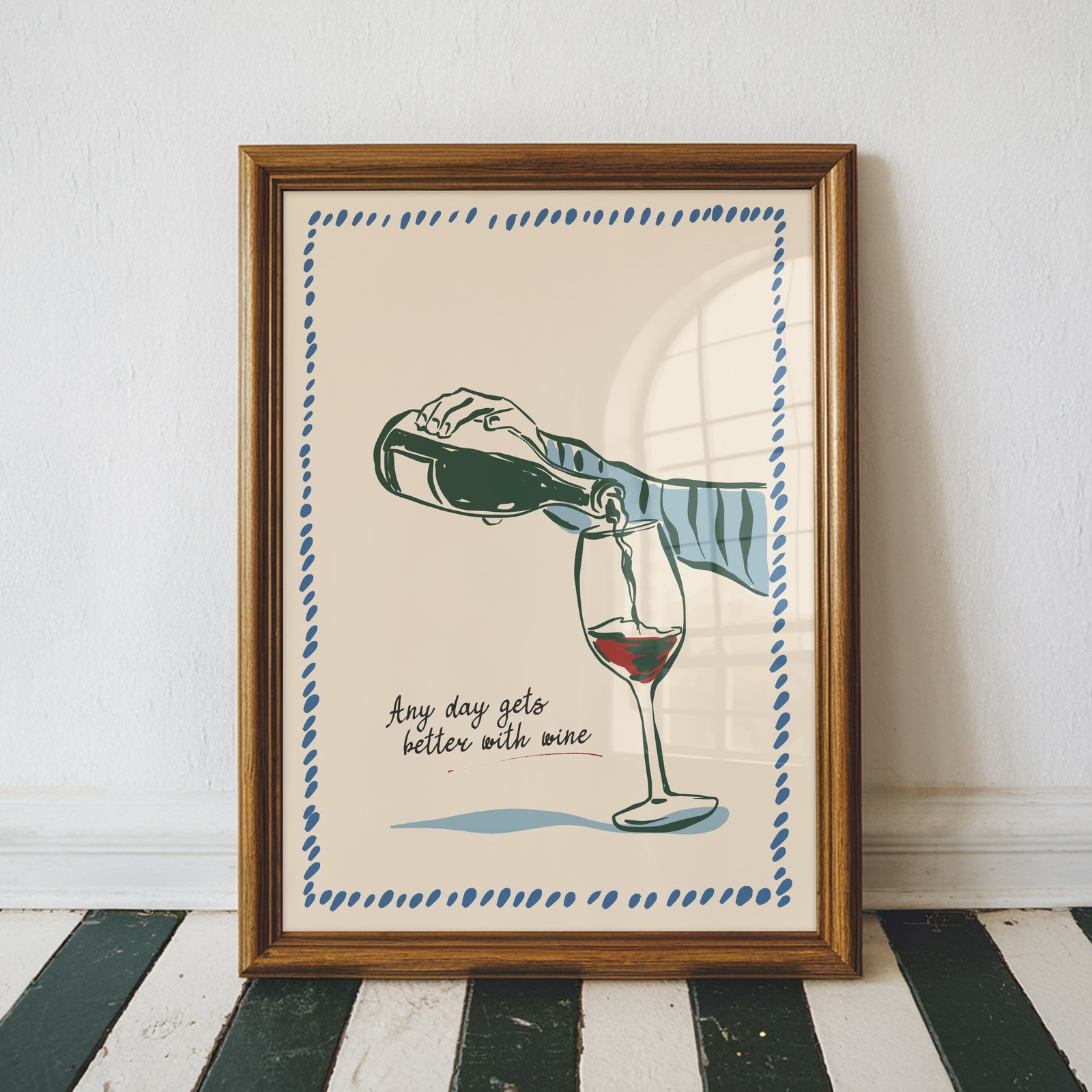 Any Day Gets Better with Wine